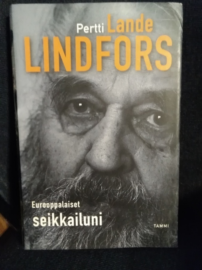 Pertti Lande Lindfors: Eurooppalaiset seikkailuni