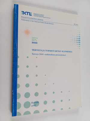 Terveys ja toimintakyky Suomessa : Terveys 2000 -tutkimuk...