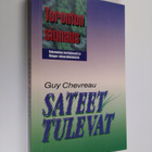 Guy Chevreau : Sateet tulevat : Toronton siunaus : kokemu... - pikkukuva 1