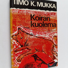Timo K. Mukka : Koiran kuolema - pikkukuva 1