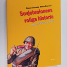 David Cesarini : Sovjetunionens roliga historia : makten,... - pikkukuva 1