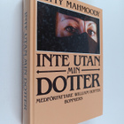 Betty Mahmoody : Inte utan min dotter - pikkukuva 1