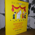 H. C. Andersen - Keisarin uudet vaatteet ja muita satuja - pikkukuva 1