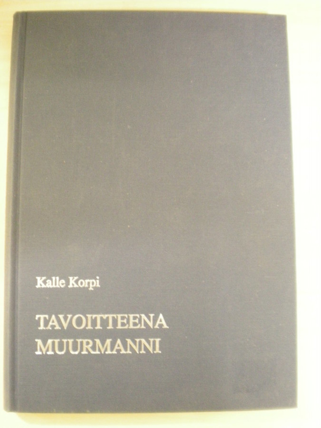 Kalle Korpi: Tavoitteena Muurmanni