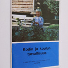 Toivo Veriö : Kodin ja koulun turvallisuus - pikkukuva 1