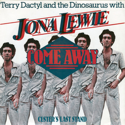JONA LEWIE: Come Away / Custer's Last Stand   7"