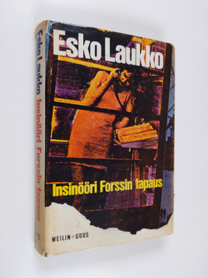 Esko Laukko : Insinööri Forssin tapaus : Jännitysromaani
