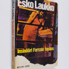 Esko Laukko : Insinööri Forssin tapaus : Jännitysromaani - pikkukuva 1