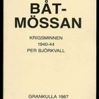 Per Björkvall: Båtmössan: Krigsminnen 1940-44 - pikkukuva 1