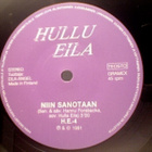 HULLU EILA :: NIIN SANOTAAN/JA TUULI VAIN LAULAA SINUSTA: 7" - pikkukuva 3