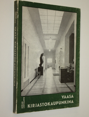 Mirjam Lehtikanto : Vaasa kirjastokaupunkina