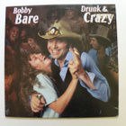 Bobby Bare: Drunk & Crazy LP - pikkukuva 1