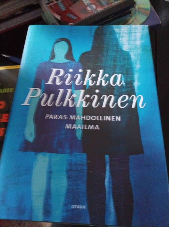 Riikka Pulkkinen Paras mahdollinen maailma