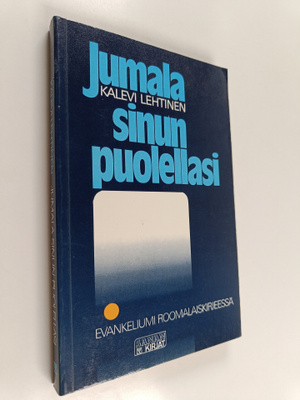 Kalevi Lehtinen : Jumala sinun puolellasi