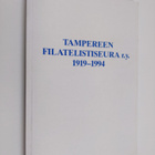 Juha Valtonen : Tampereen filatelistiseura r.y. 1919-1994... - pikkukuva 1