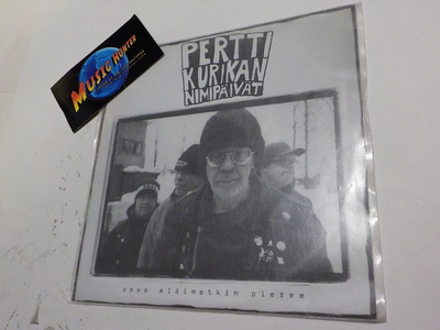 PERTTI KURIKAN NIMIPÄIVÄT - OSAA ELÄIMETKIN PIEREE 7''+