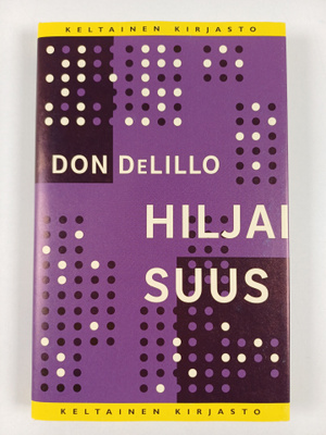 Don DeLillo : Hiljaisuus
