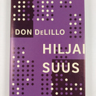Don DeLillo : Hiljaisuus - pikkukuva 1