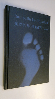Jorma Moilanen : Rumpalin kotiinpaluu : lyhyttä proosaa :...