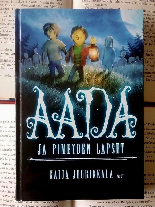 Kaija Juurikkala - Aada ja pimeyden lapset (sid.)