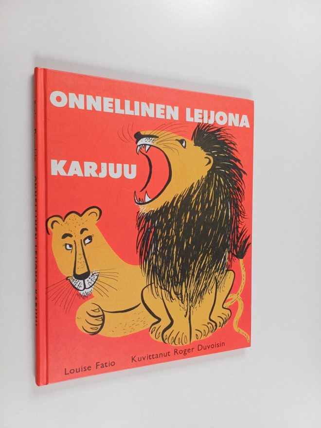 Louise Fatio : Onnellinen Leijona karjuu