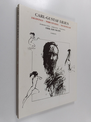Carl-Gustaf Lilius : Drawings = Piirustuksia = Teckningar...