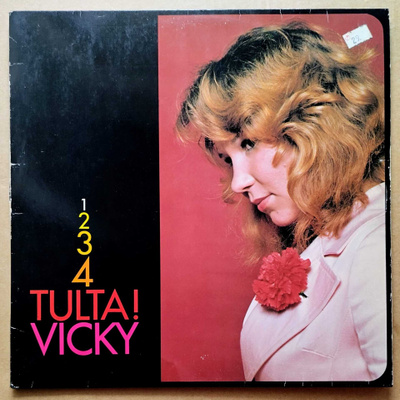VICKY: 1-2-3-4-Tulta! – Finndisc Delta LP 1976 - Virve Rosti
