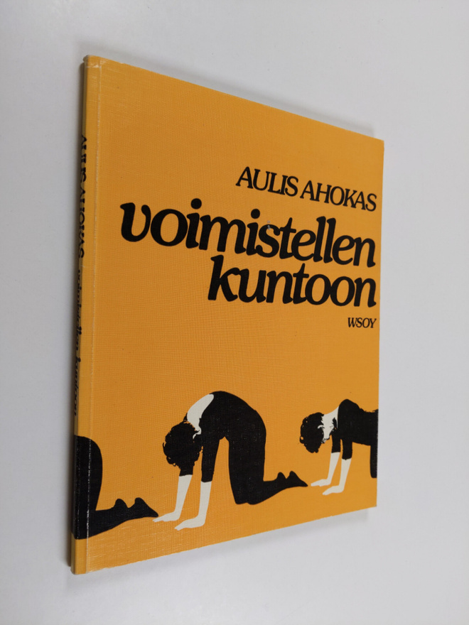 Aulis Ahokas : Voimistellen kuntoon