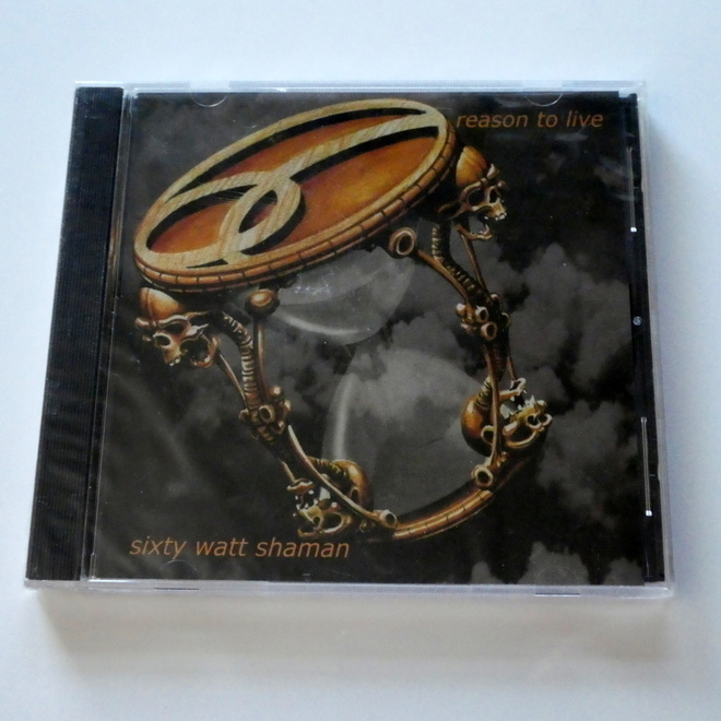 SIXTY WATT SHAMAN Reason to Live CD UUSI avaamaton