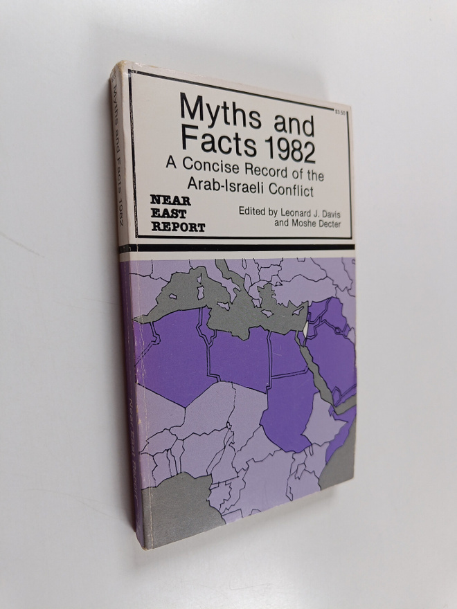Leonard J. Davis ym. : Myths and Facts 1982 : A Concise R...