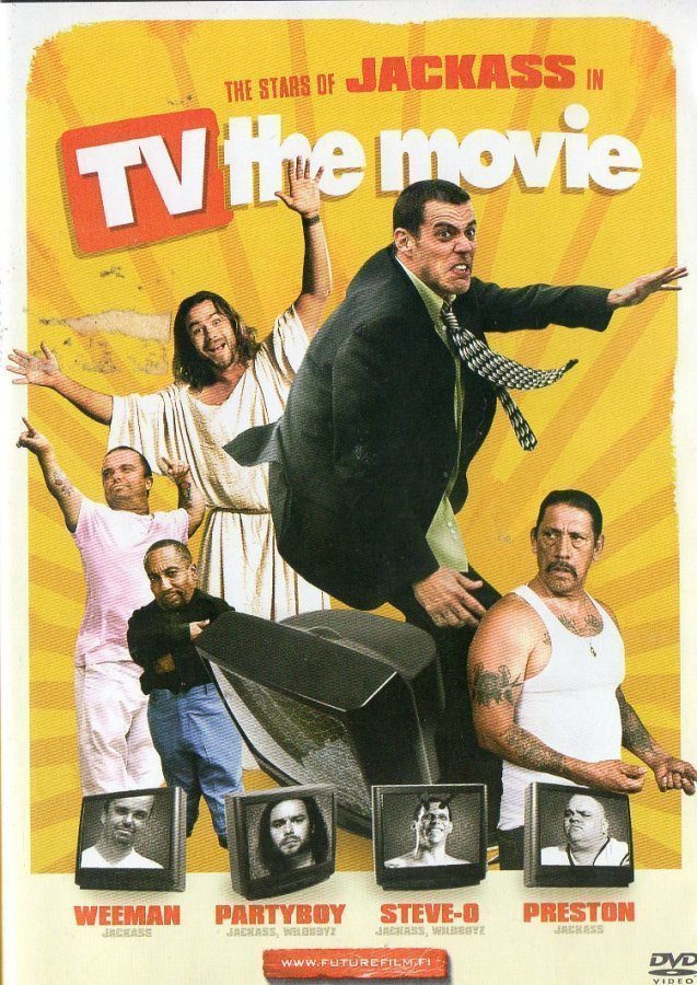 TV: THE MOVIE	(1 651)	k	-FI-		DVD		steve-o	2006