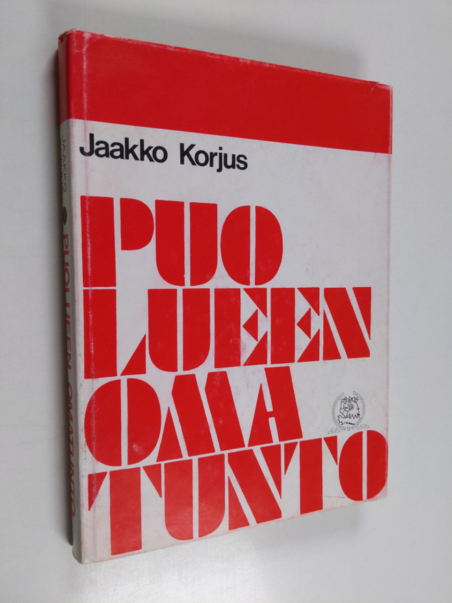 Jaakko Korjus : Puolueen omatunto : Kokoomuksen nuorten j...