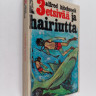 William Arden : 3 etsivää ja Hairiutta - pikkukuva 1