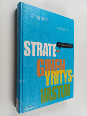 Maj-Lis Steiner ym. : Strateginen yritysvastuu
