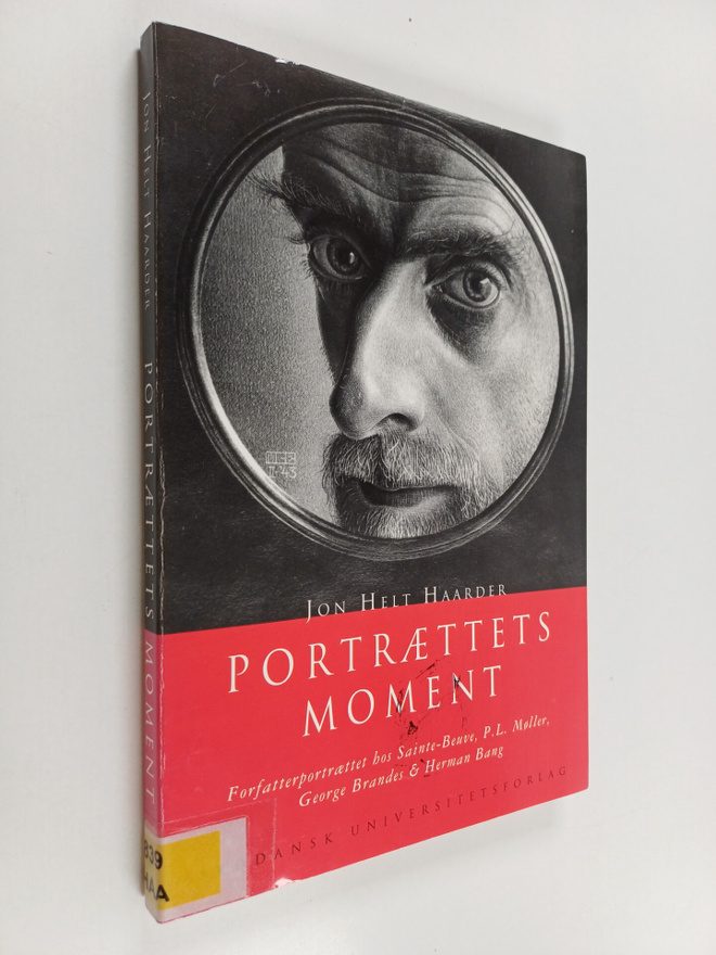 Jon Helt Haarder : Portraettets moment : forfatterportrae...