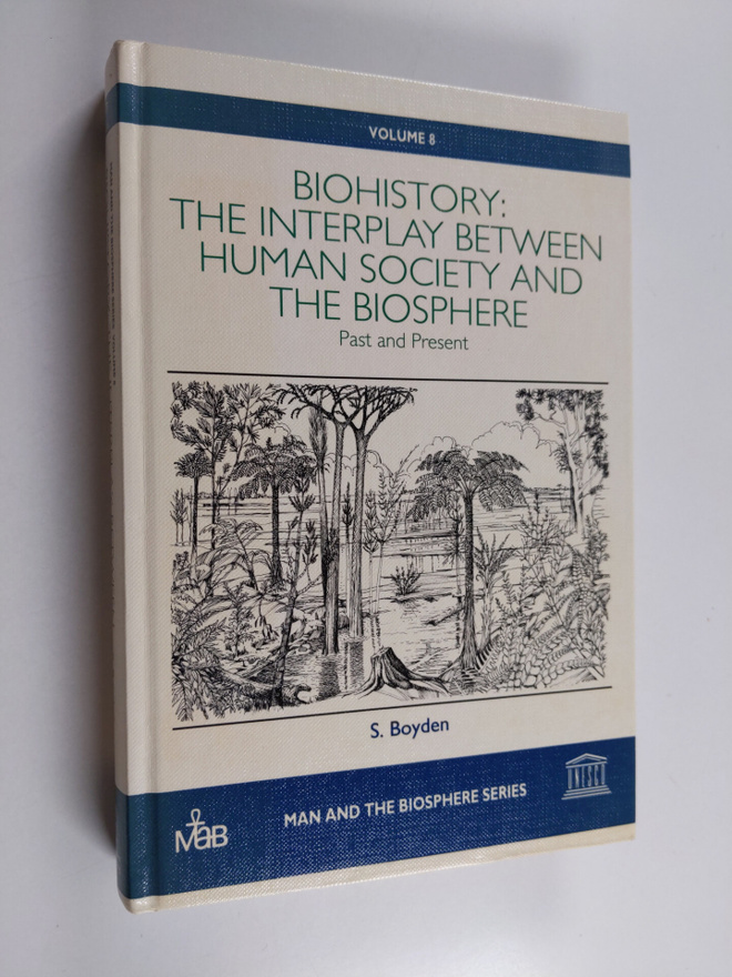 S. Boyden : Biohistory: : the interplay between human soc...