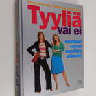 Trinny Woodall : Tyyliä vai ei : vaatteet voivat muuttaa ... - pikkukuva 1