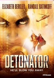 Detonator (2003)	(65 211)	vuok	-FI-	DVD			elizabeth BERKLEY