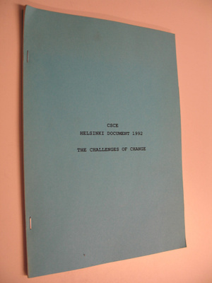 CSCE : Helsinki document 1992 : The Challenges of change ...