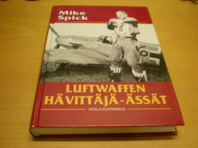 Mike Spick: Luftwaffen hävittäjä-ässät