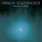 ANDREAS  VOLLENWEIDER :: DOWN TO THE MOON::VINYYLI  LP  1986 - pikkukuva 1
