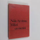 Niilo Syvänne : Miksi en menisi ehtoolliselle - pikkukuva 1