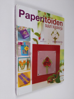 Vivienne Bolton : Paperitöiden suuri käsikirja