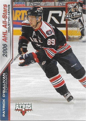 2006 AHL All-Stars #25 Patrick O´Sullivan Houston Aeros HIFK