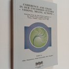 Coherence and chaos in our uncommon futures : visions, me... - pikkukuva 1