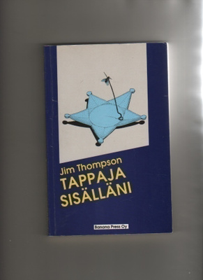 Thompson: Tappaja sisälläni, Banana Press 1989, nid,1.p, K3+