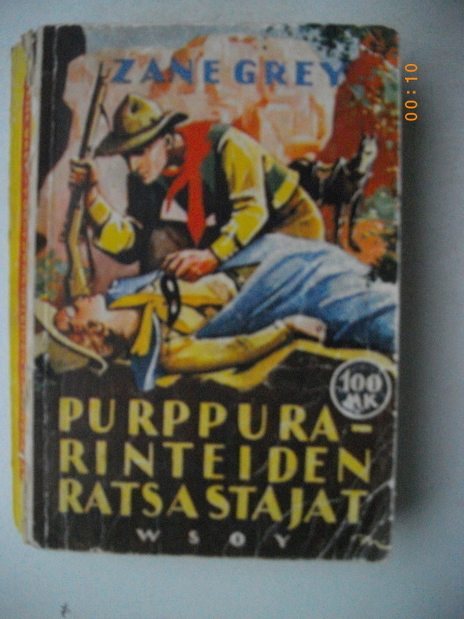 Zane Grey: Purppurarinteiden ratsastajat (21.3)
