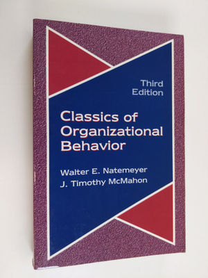 Walter E. Natemeyer ym. : Classics of Organizational Beha...