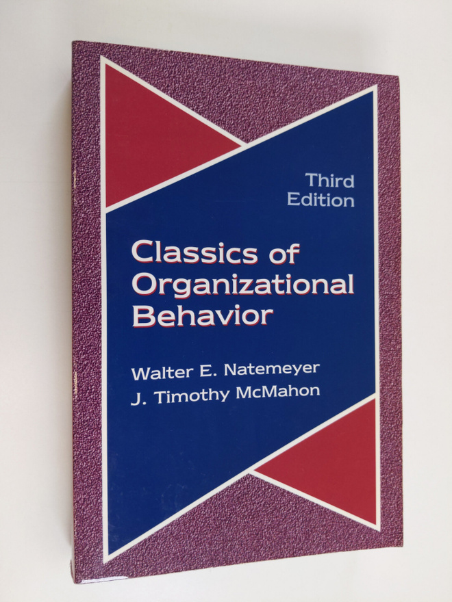 Walter E. Natemeyer ym. : Classics of Organizational Beha...