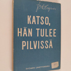 Aune Krohn ym. : Katso, hän tulee pilvissä - maailmankrii... - pikkukuva 1
